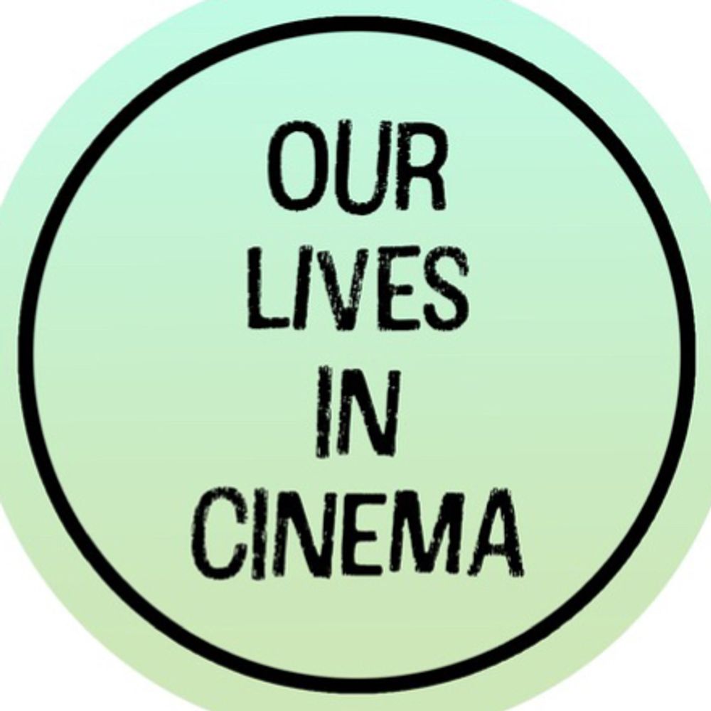 Our Lives In Cinema