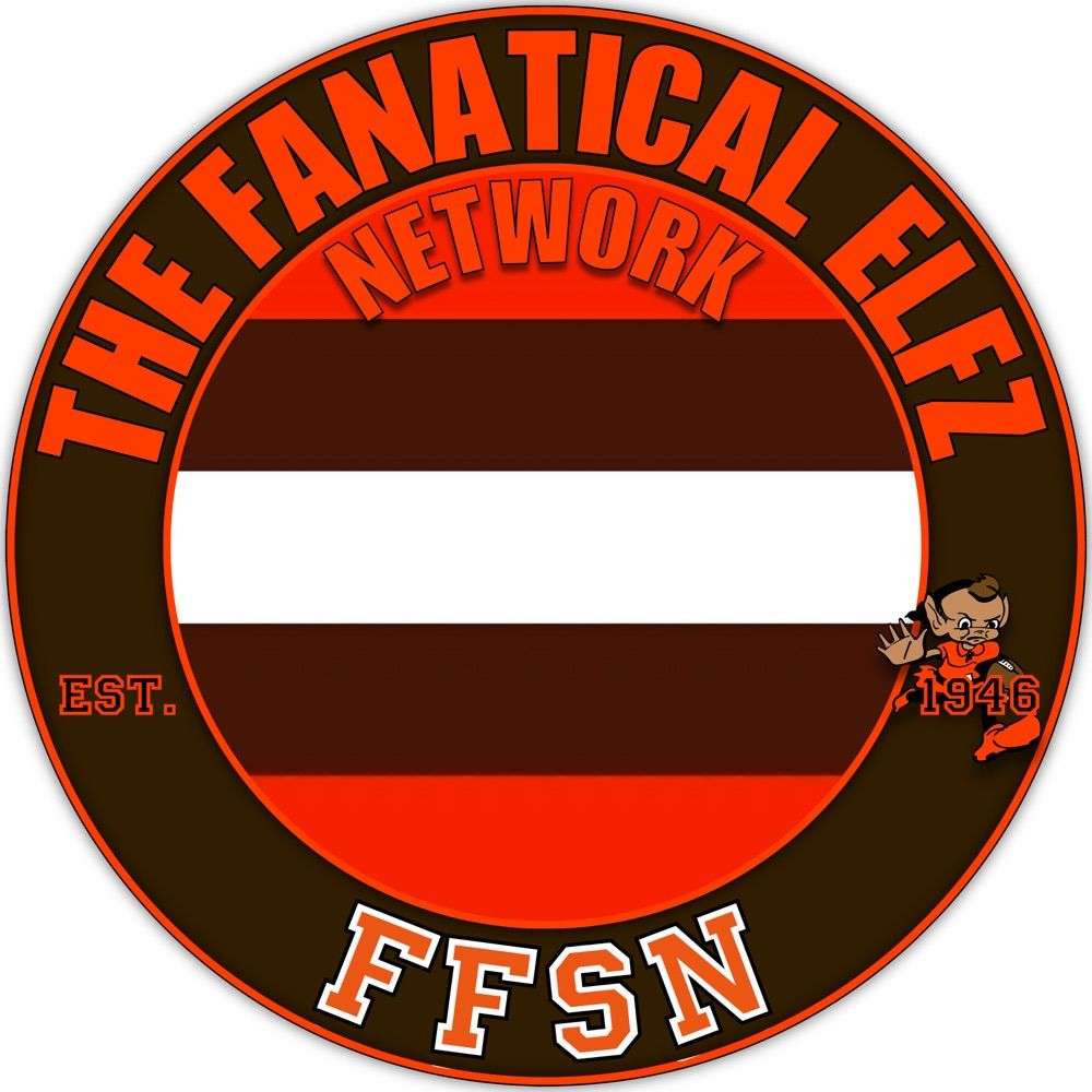 Fanatical Elfz Network - A Cleveland Browns Podcast