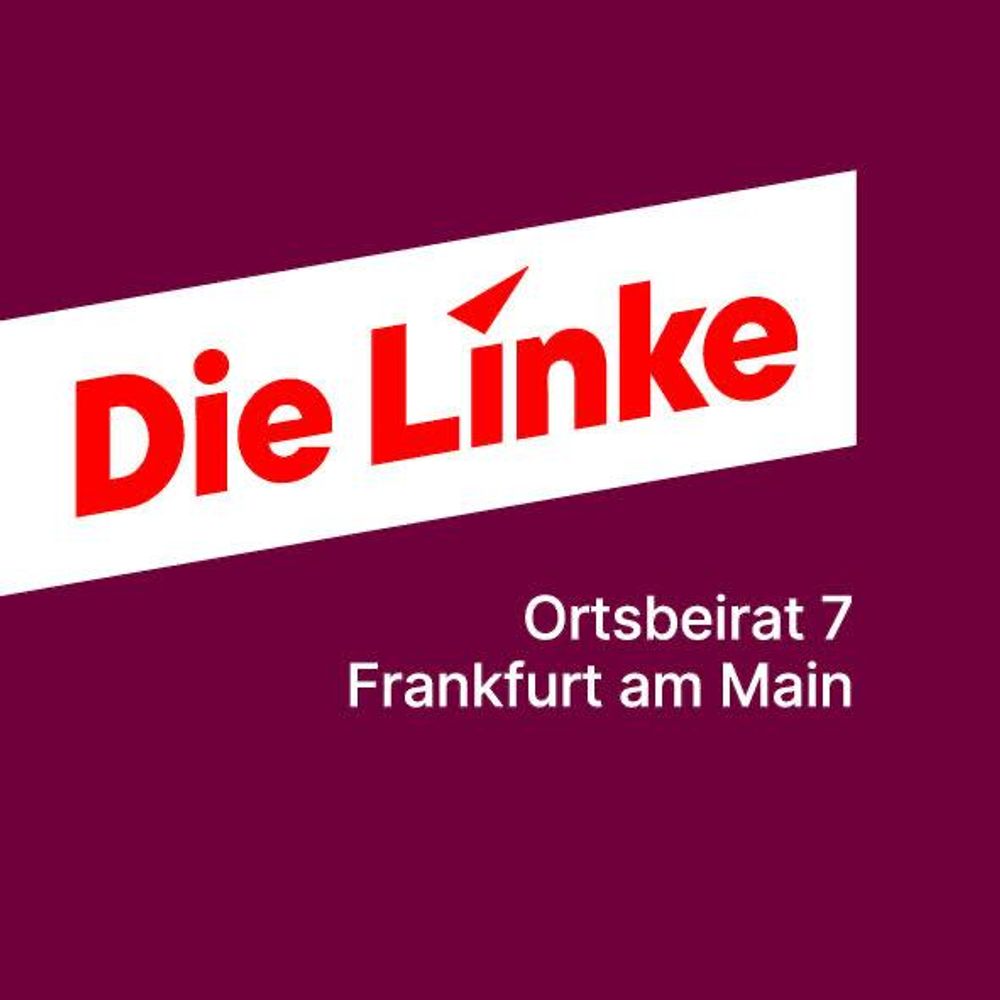 Die Linke Frankfurt im OBR7