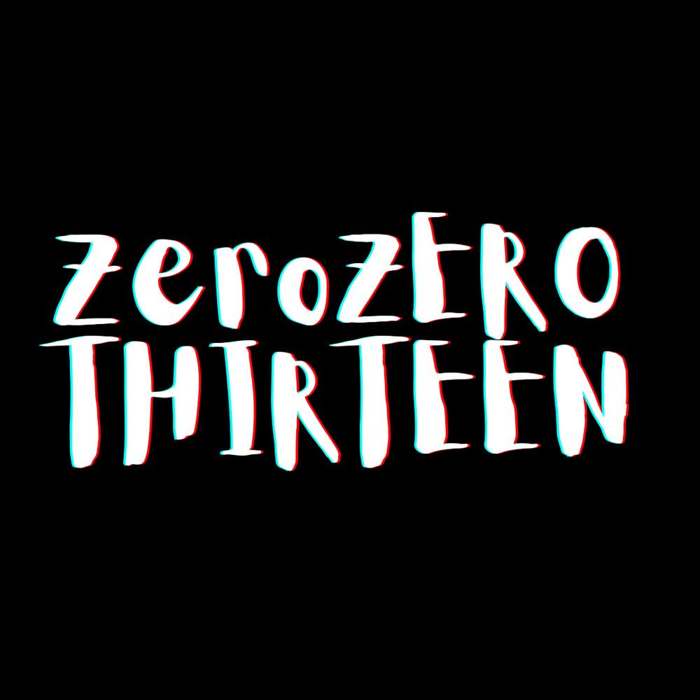 ZeroZeroThirteen