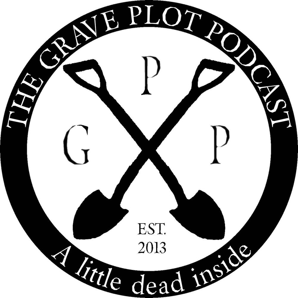 The Grave Plot Podcast