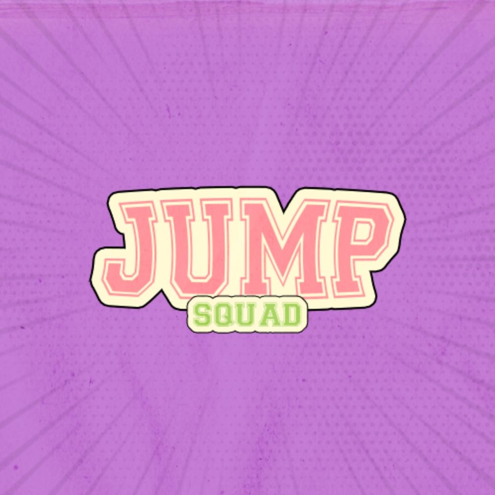 JUMP SQUAD⁷