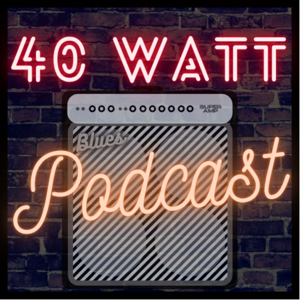 40 Watt Podcast
