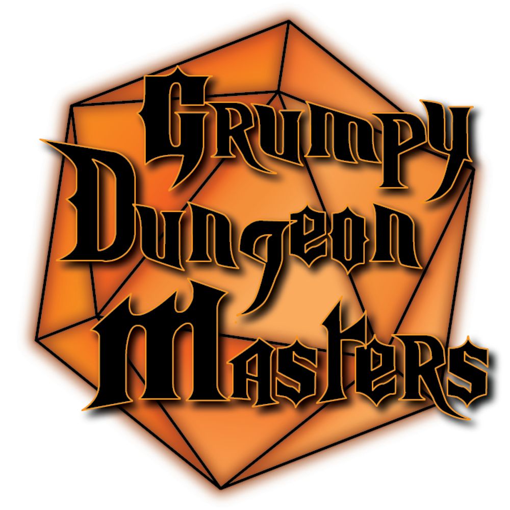Grumpy Dungeon Masters