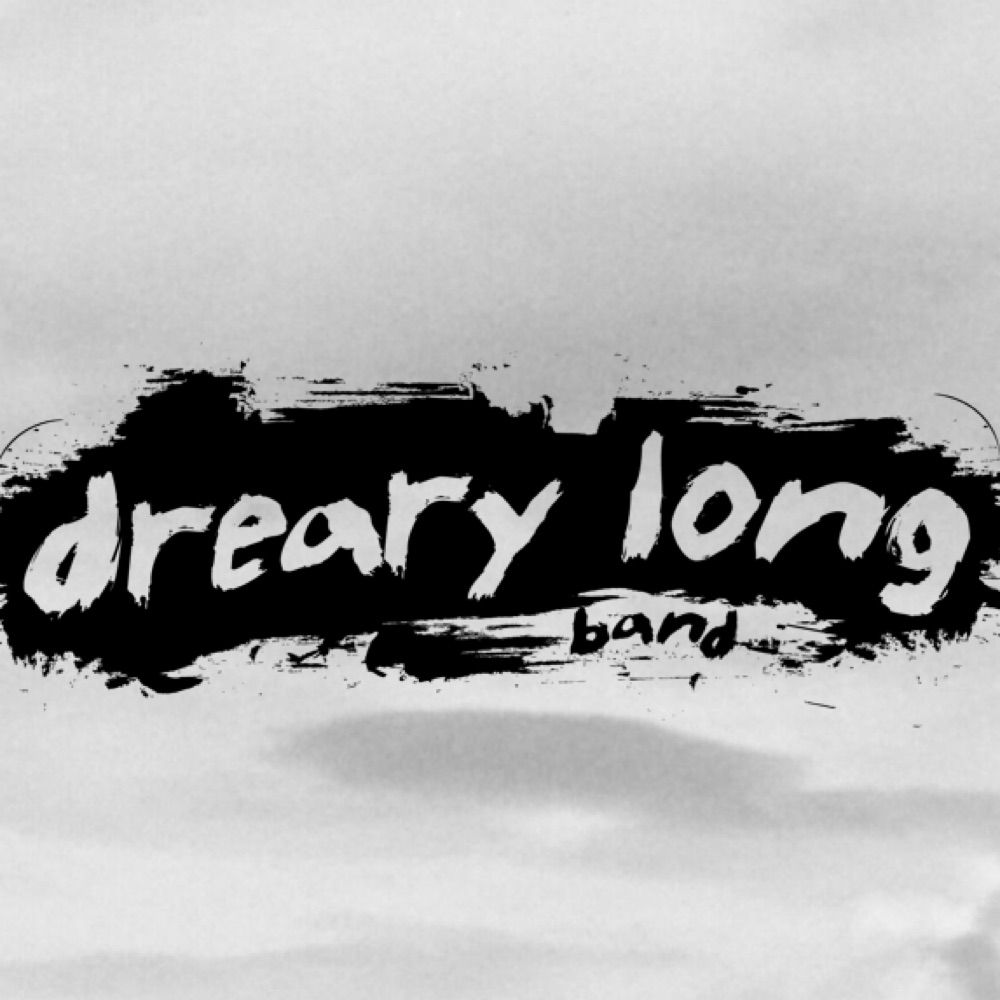 Dreary Long Band