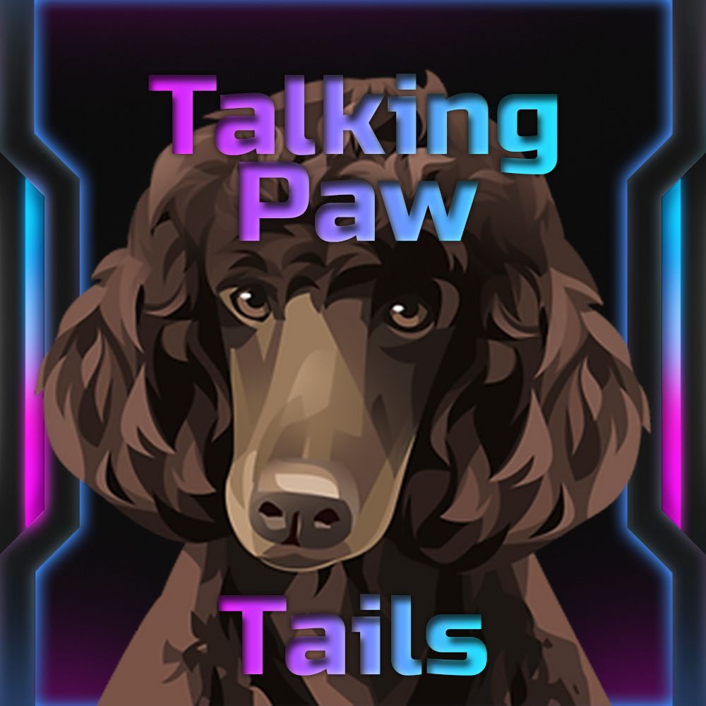 Talking Paw Tails