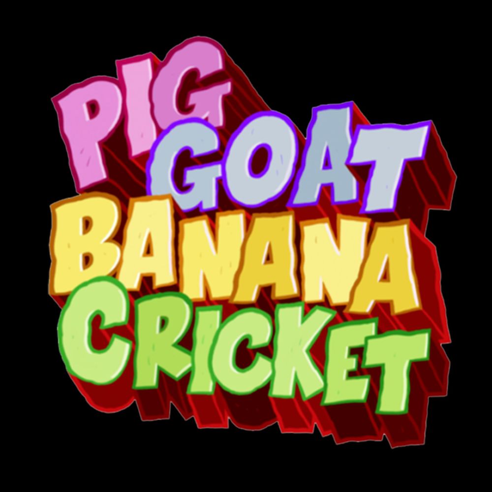 Pig Goat Banana Cricket Forever