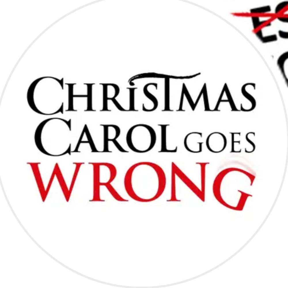 Christmas Carol Goes Wrong