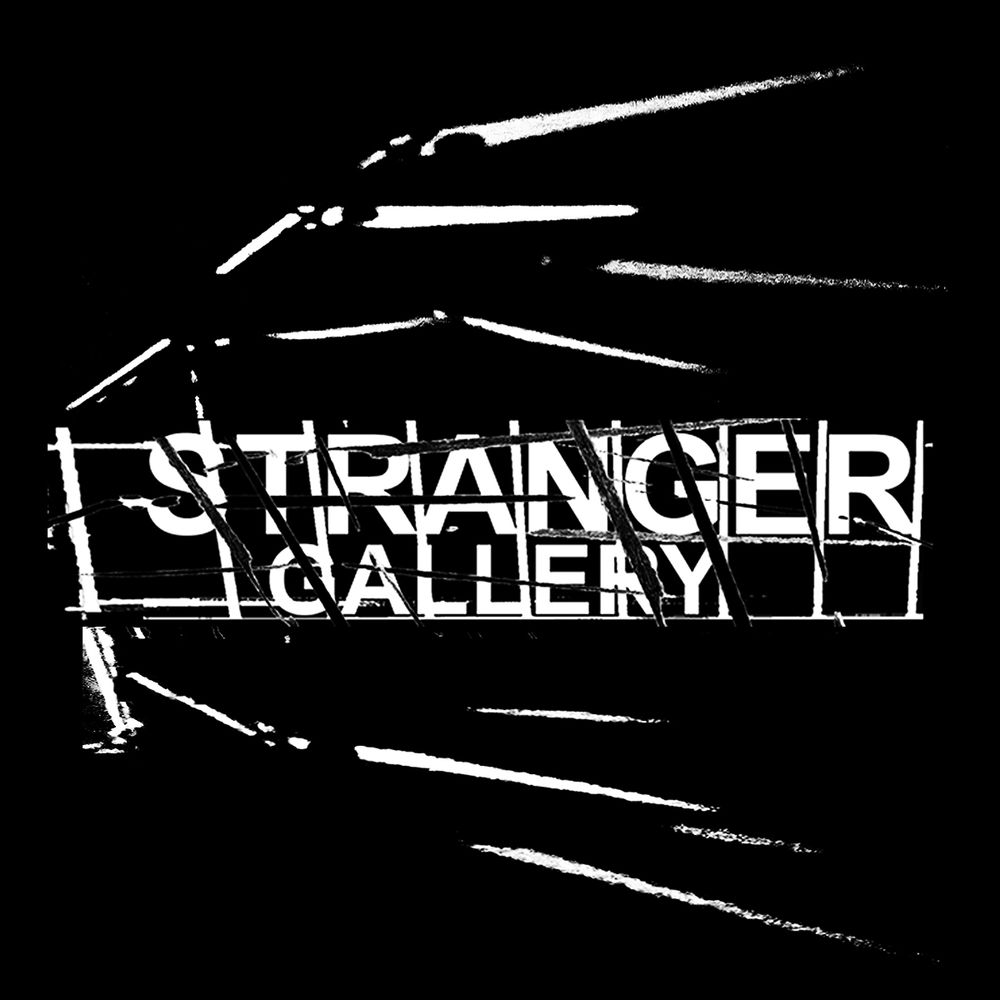 Stranger Gallery