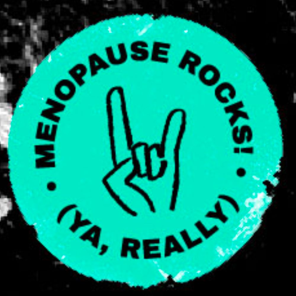 Menopause ROCKS
