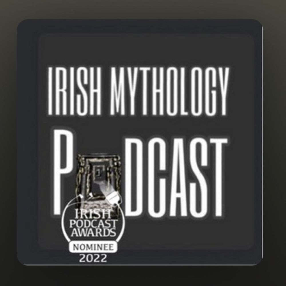 Irish Mythology Podcast