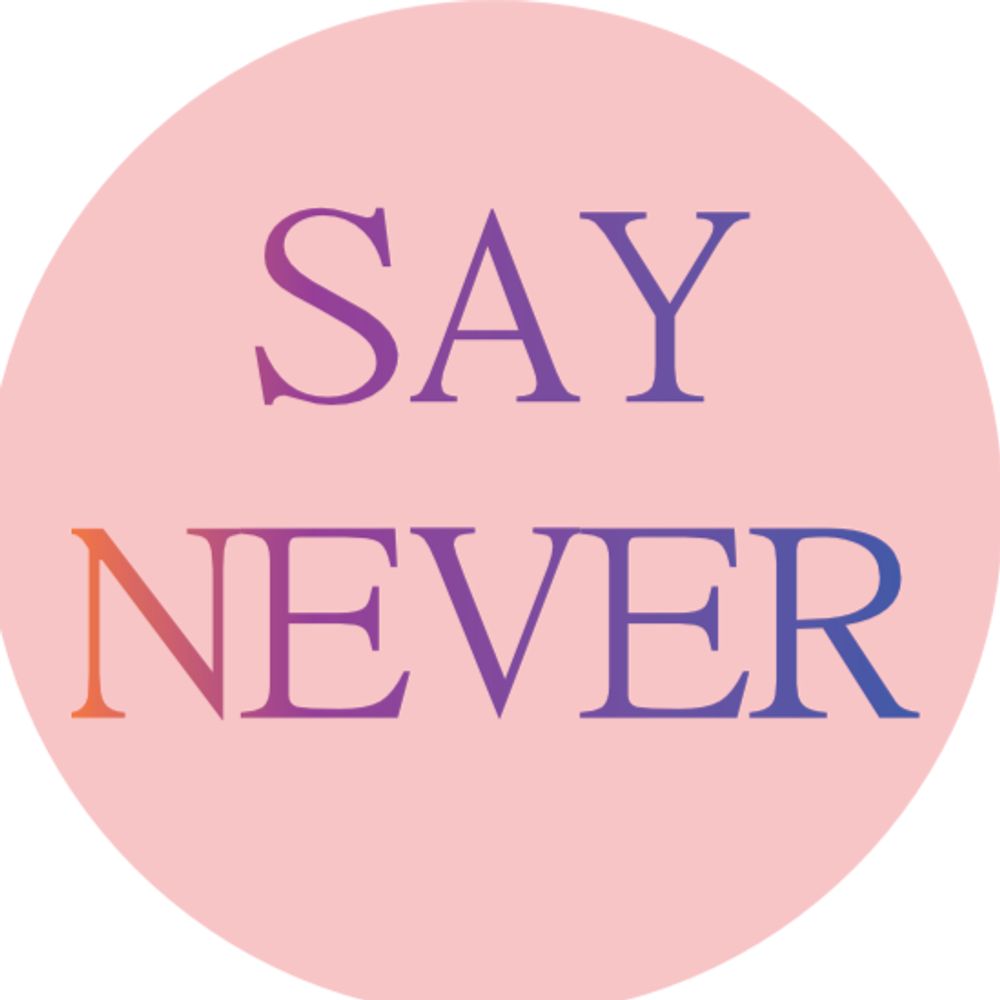 SayNever
