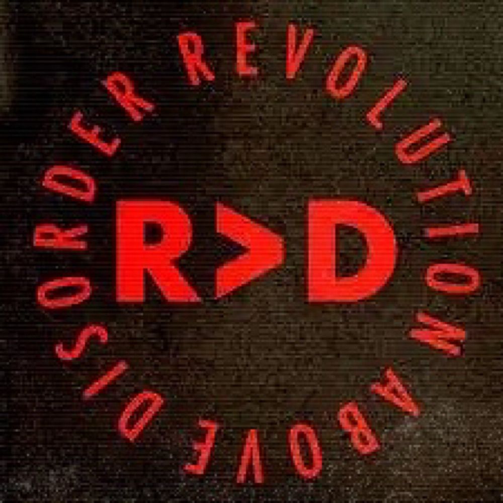 REVOLUTION ABOVE DISORDER