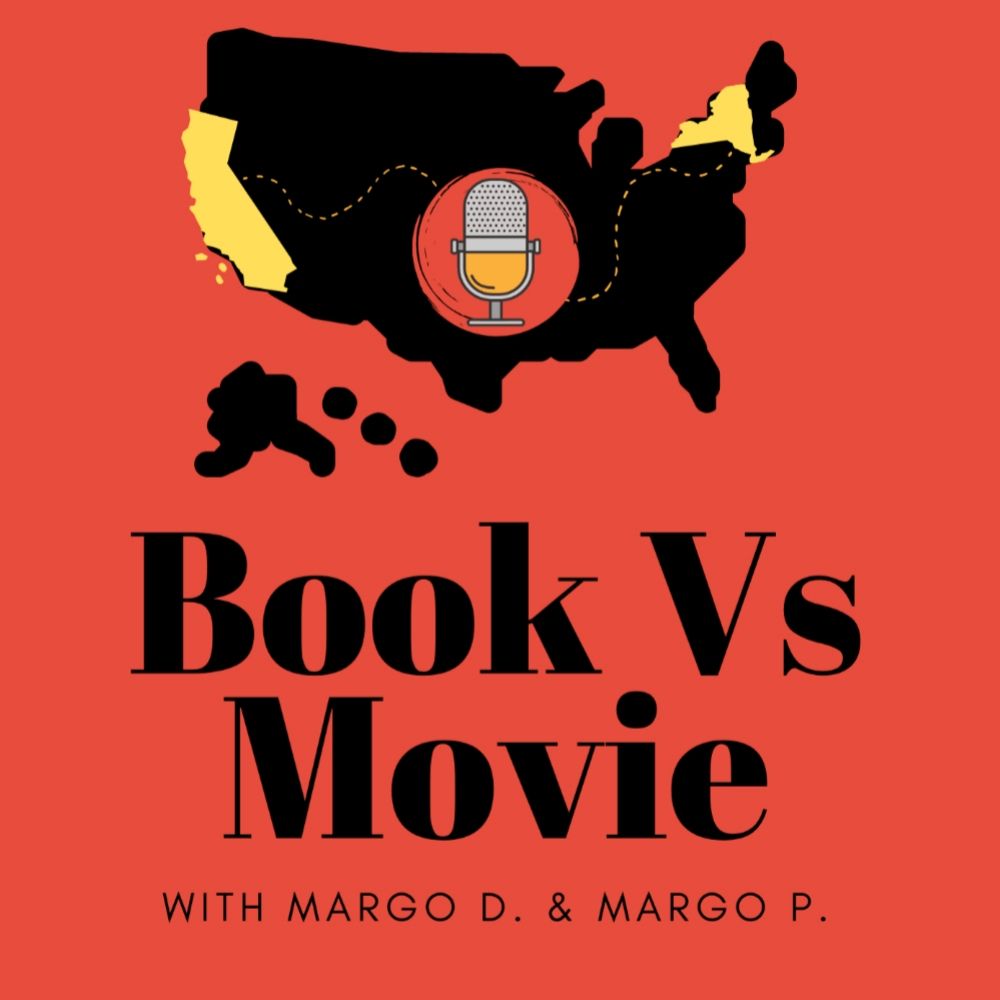 Book Versus Movie Podcast