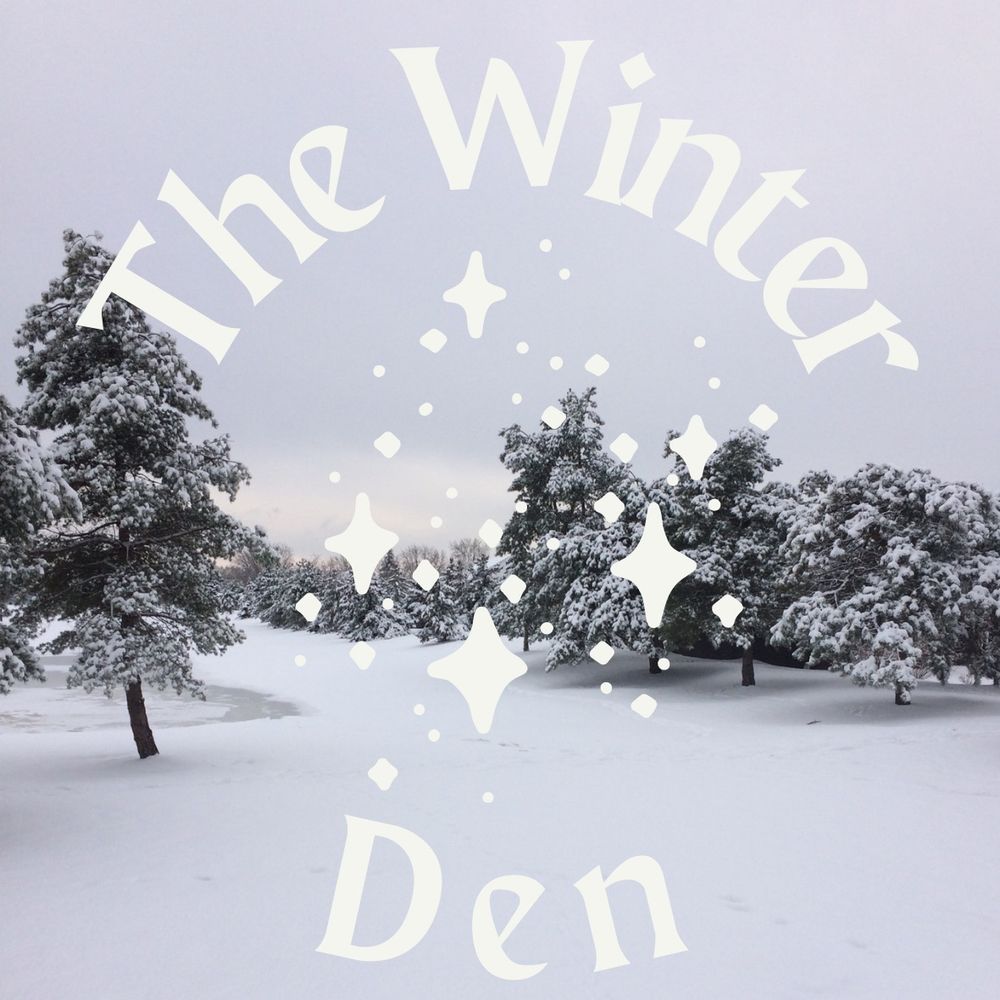 The Winter Den