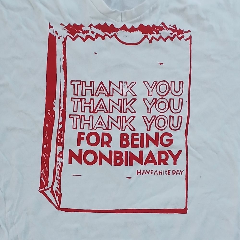 Thank You For Being Nonbinary