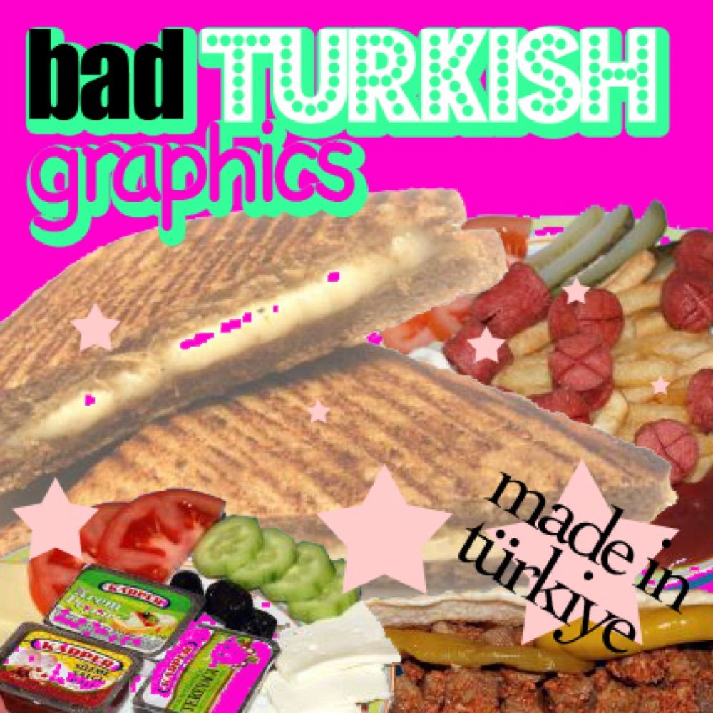 Bad Turkish Graphics