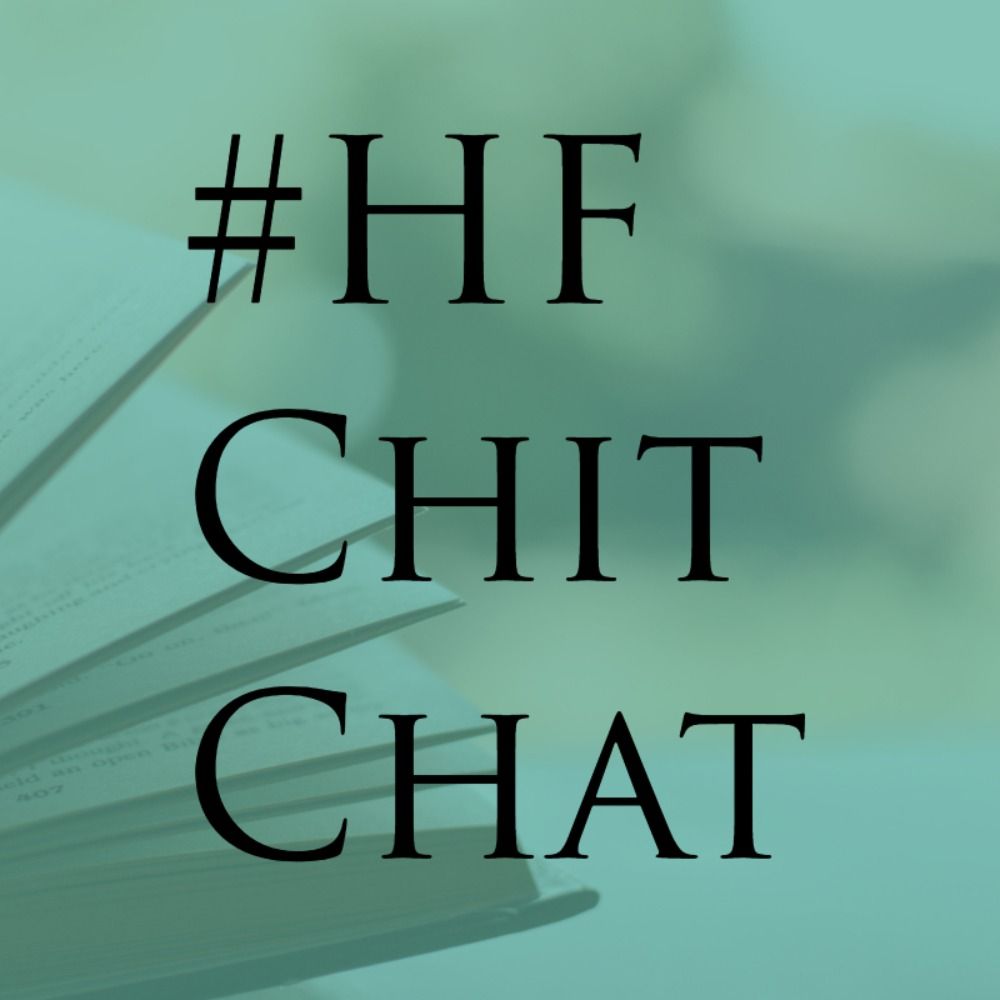 #HFChitChat