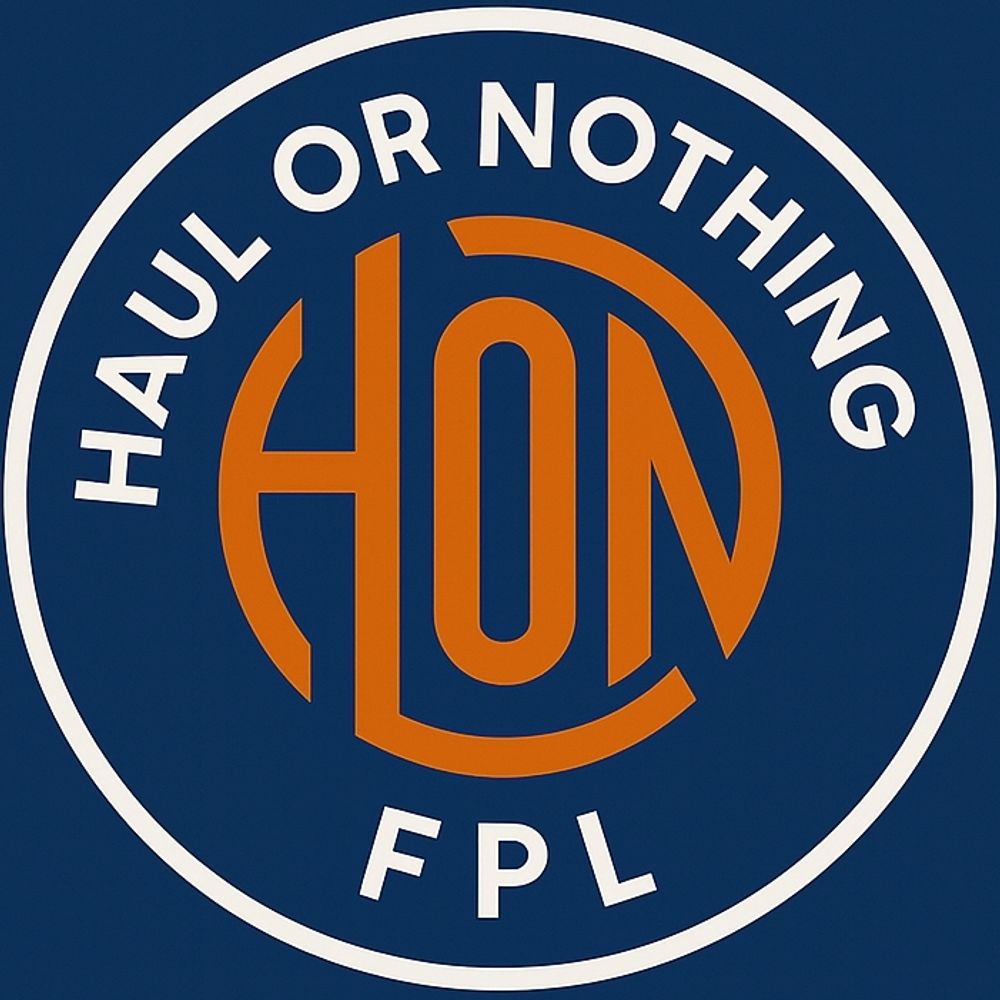 Haul Or Nothing FPL