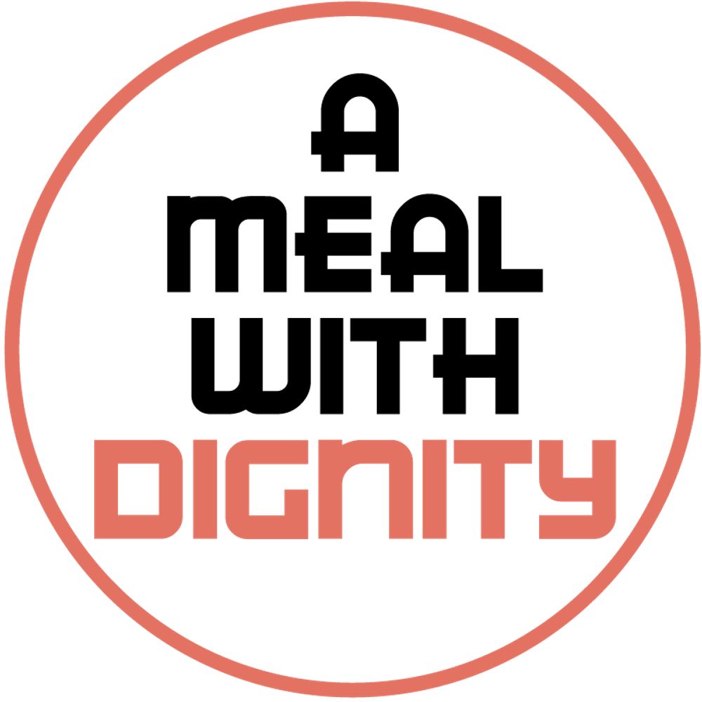 A Meal With Dignity
