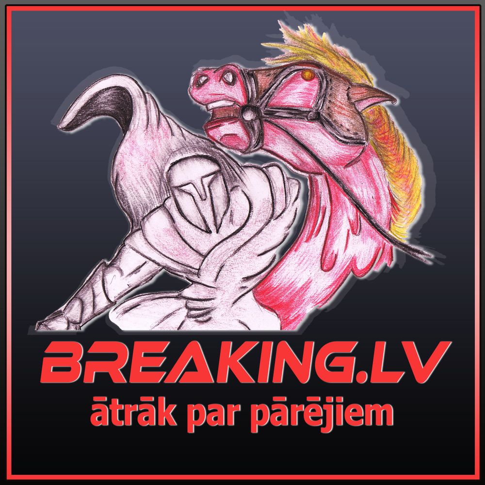 Breaking Latvia