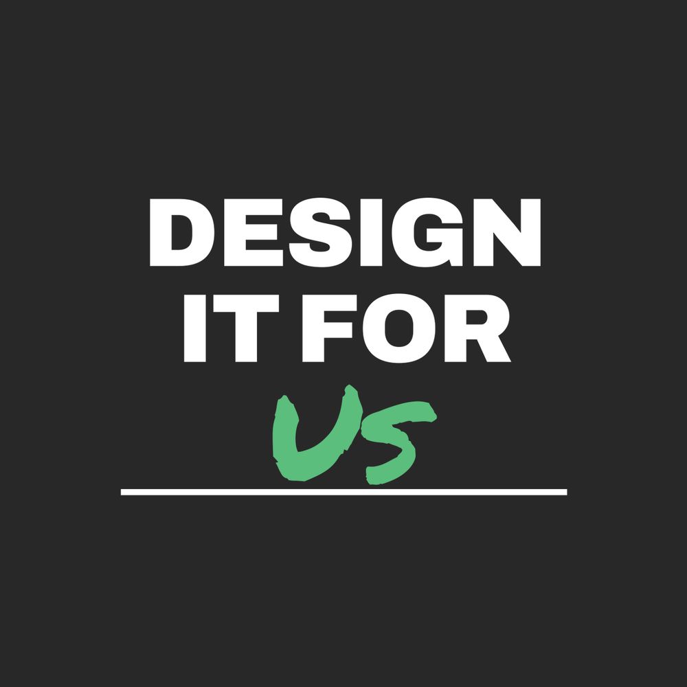 Design It For Us