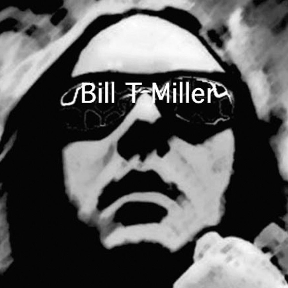 Bill T Miller