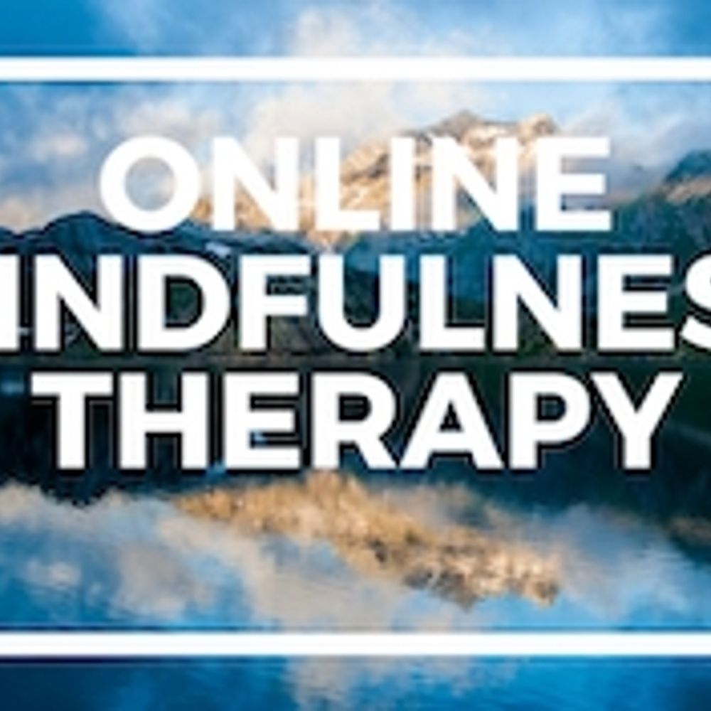 Online Mindfulness Therapy