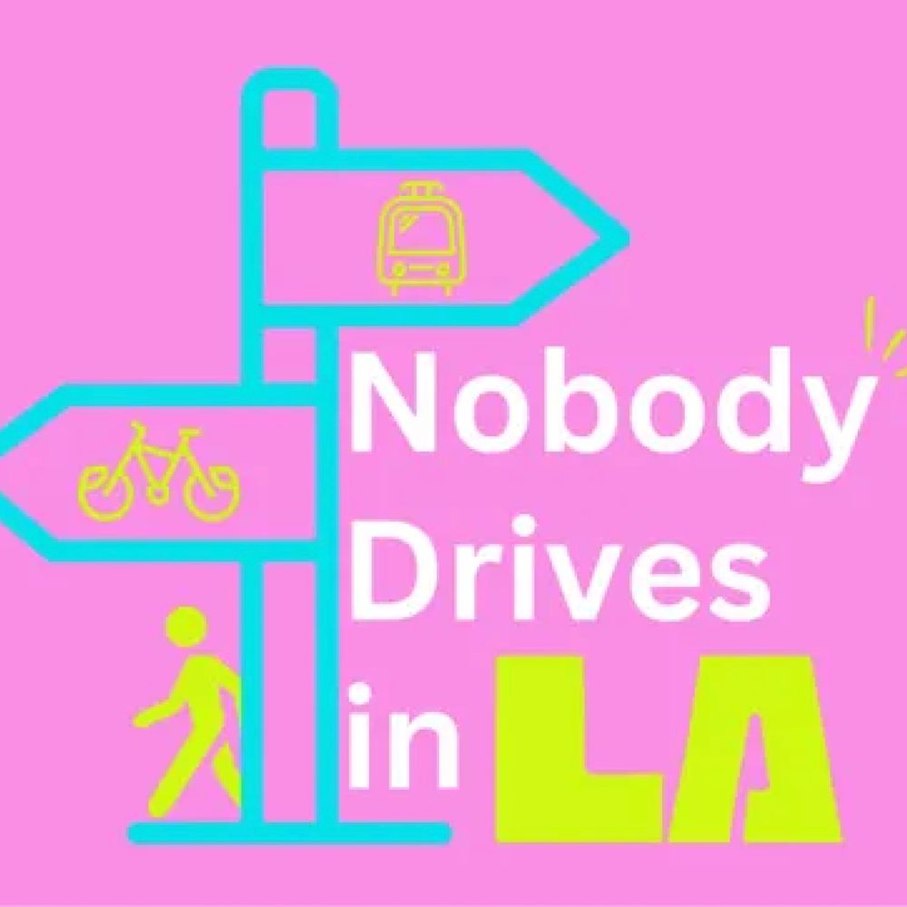 Nobody Drives in LA