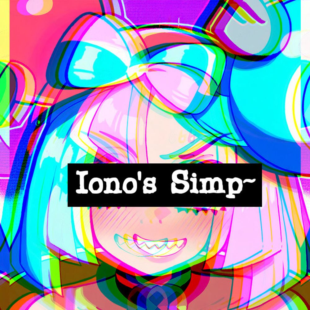 Iono’s Rubbery Devoted Simp