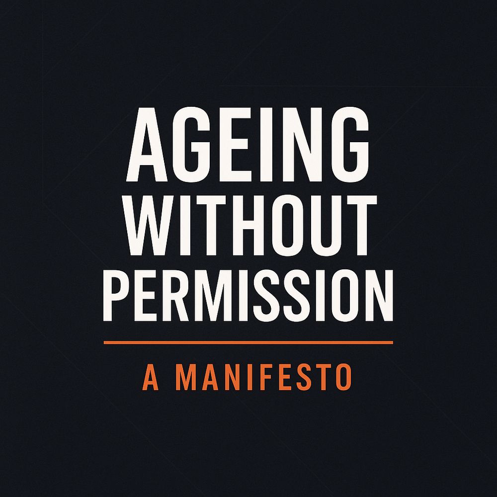 Ageing Without Permission
