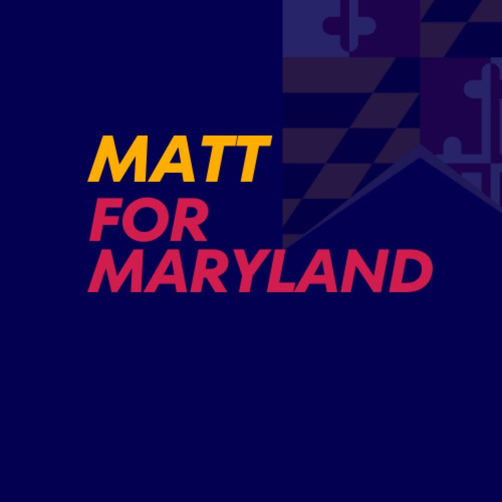 Matt for Maryland