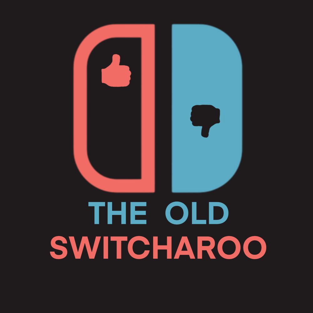 The Old SwitchAroo