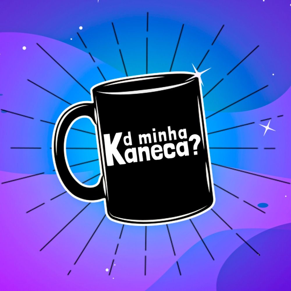 Kd Minha Kaneca?