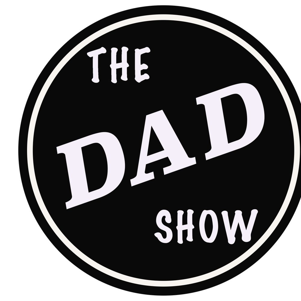 The Dad Show Podcast- Ryan Ladd