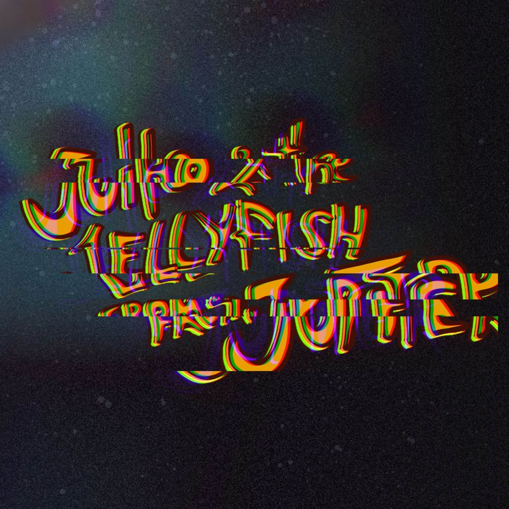 Juho & the Jellyfish from Jupiter