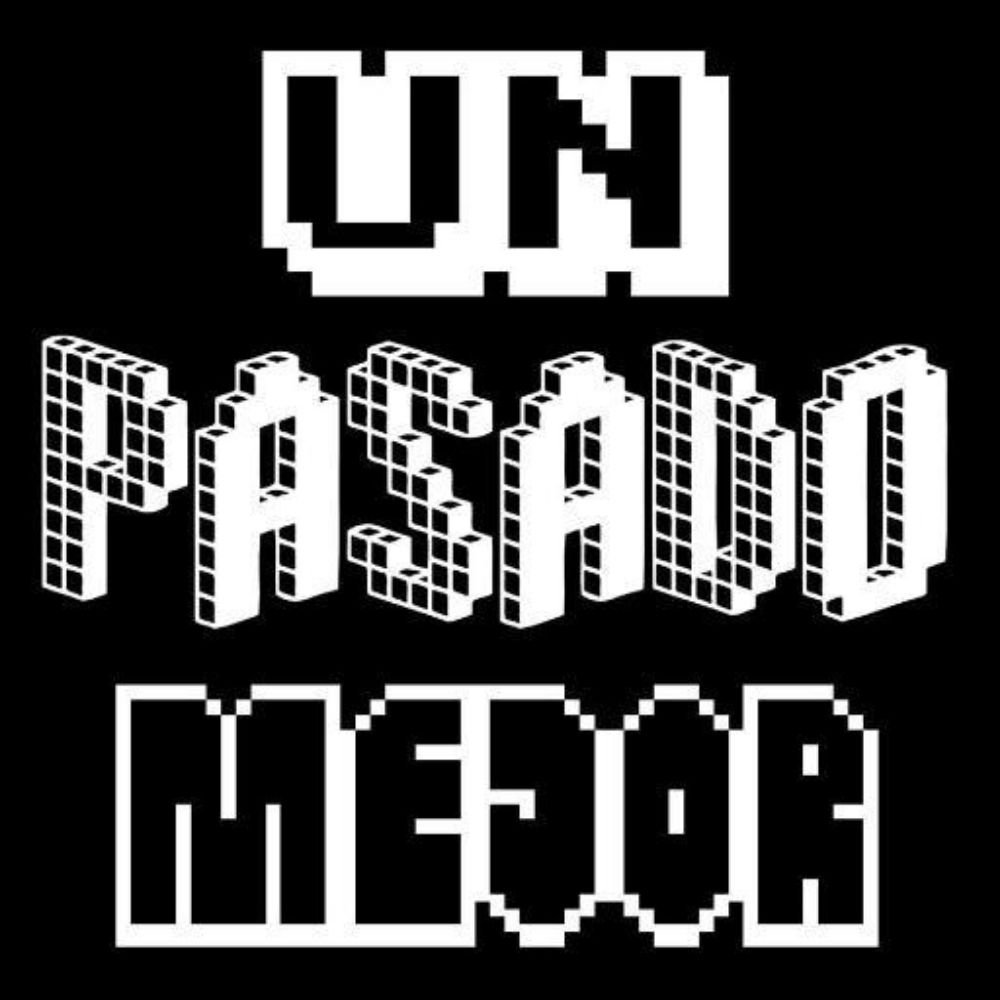 Un Pasado Mejor