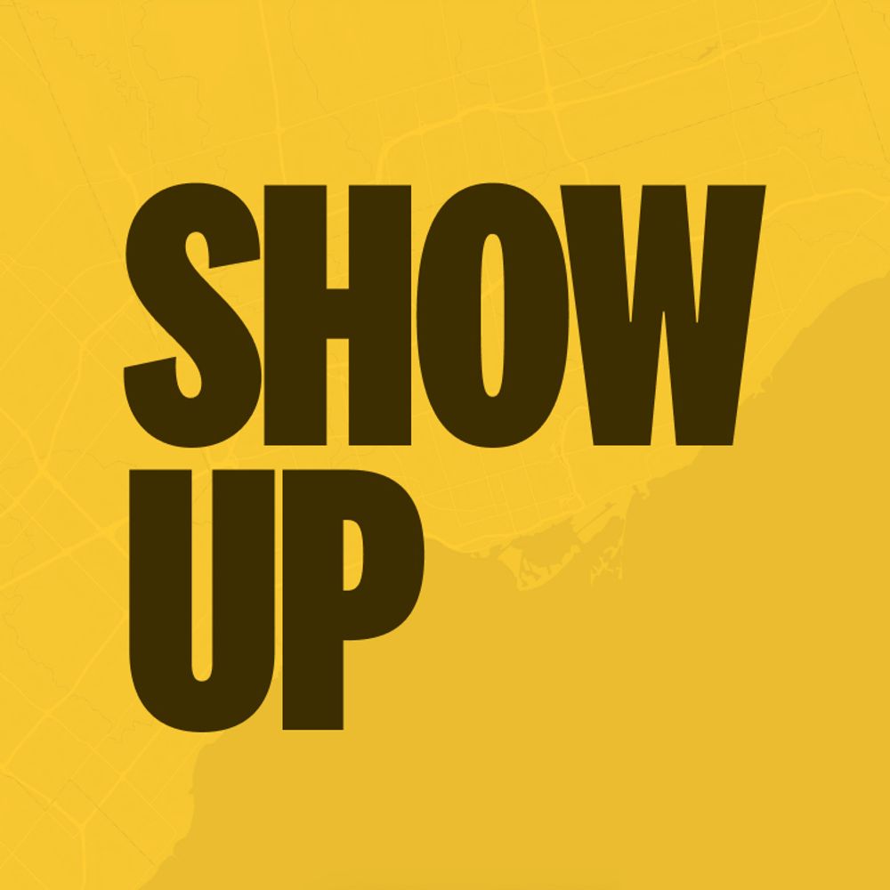 Show Up Toronto