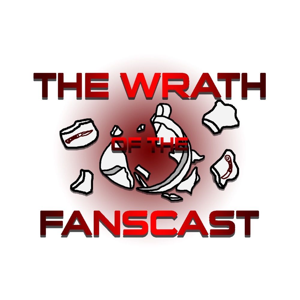 The Wrath of the Fanscast