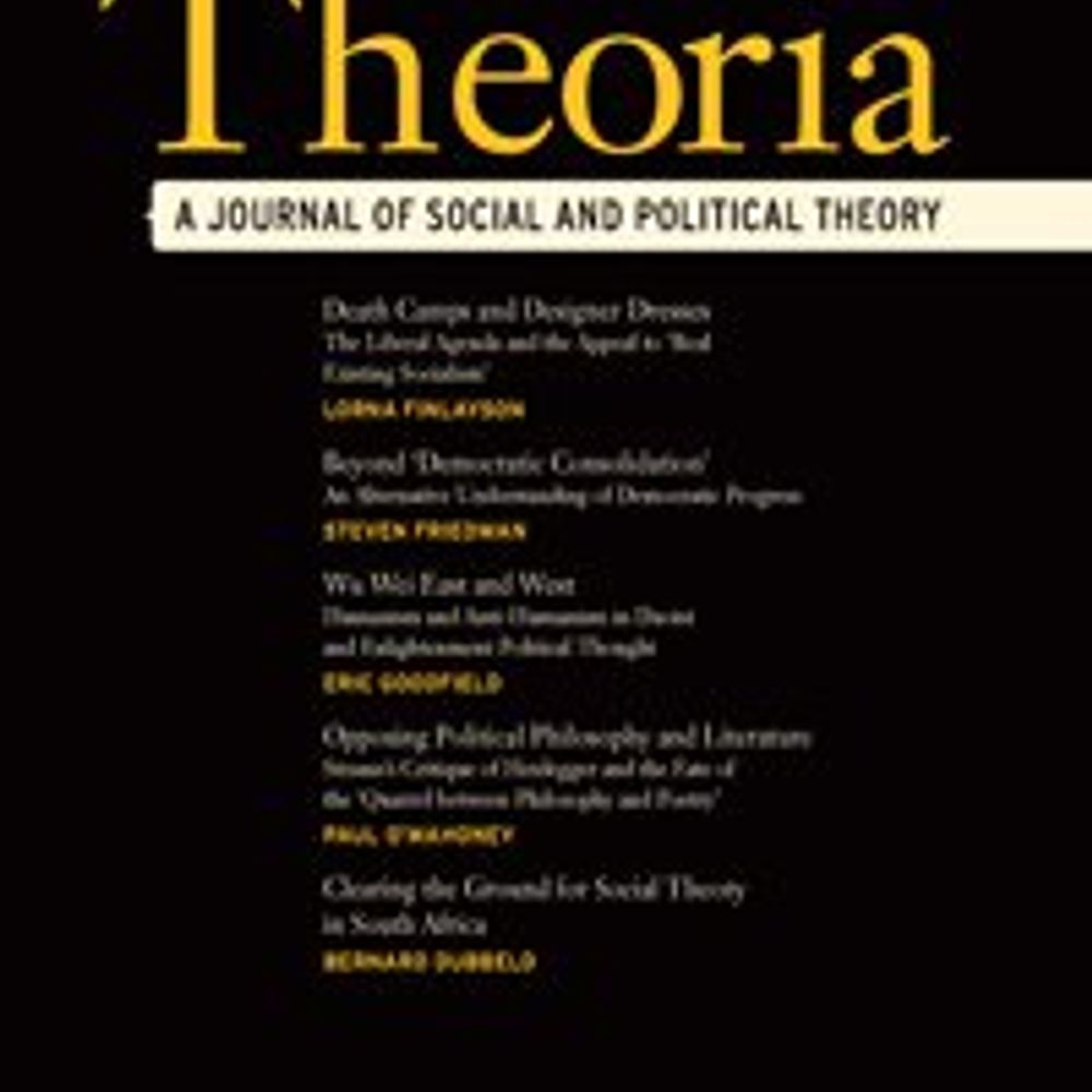 Theoria: A Journal of Social and Political Theory