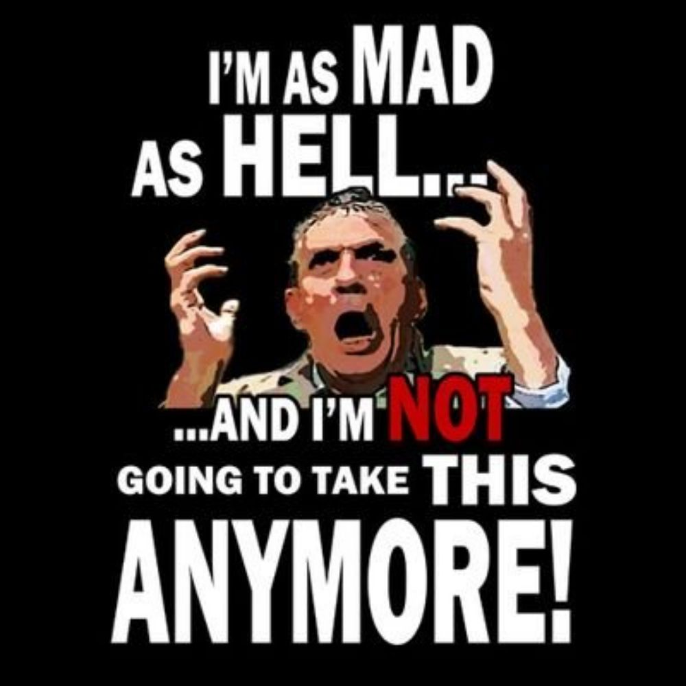 MAD AS HELL