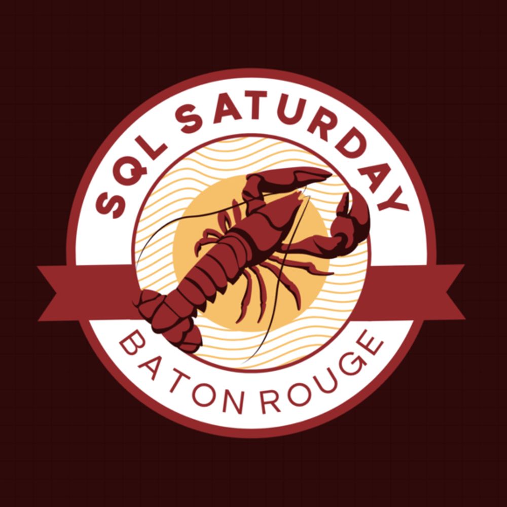SQL Saturday Baton Rouge