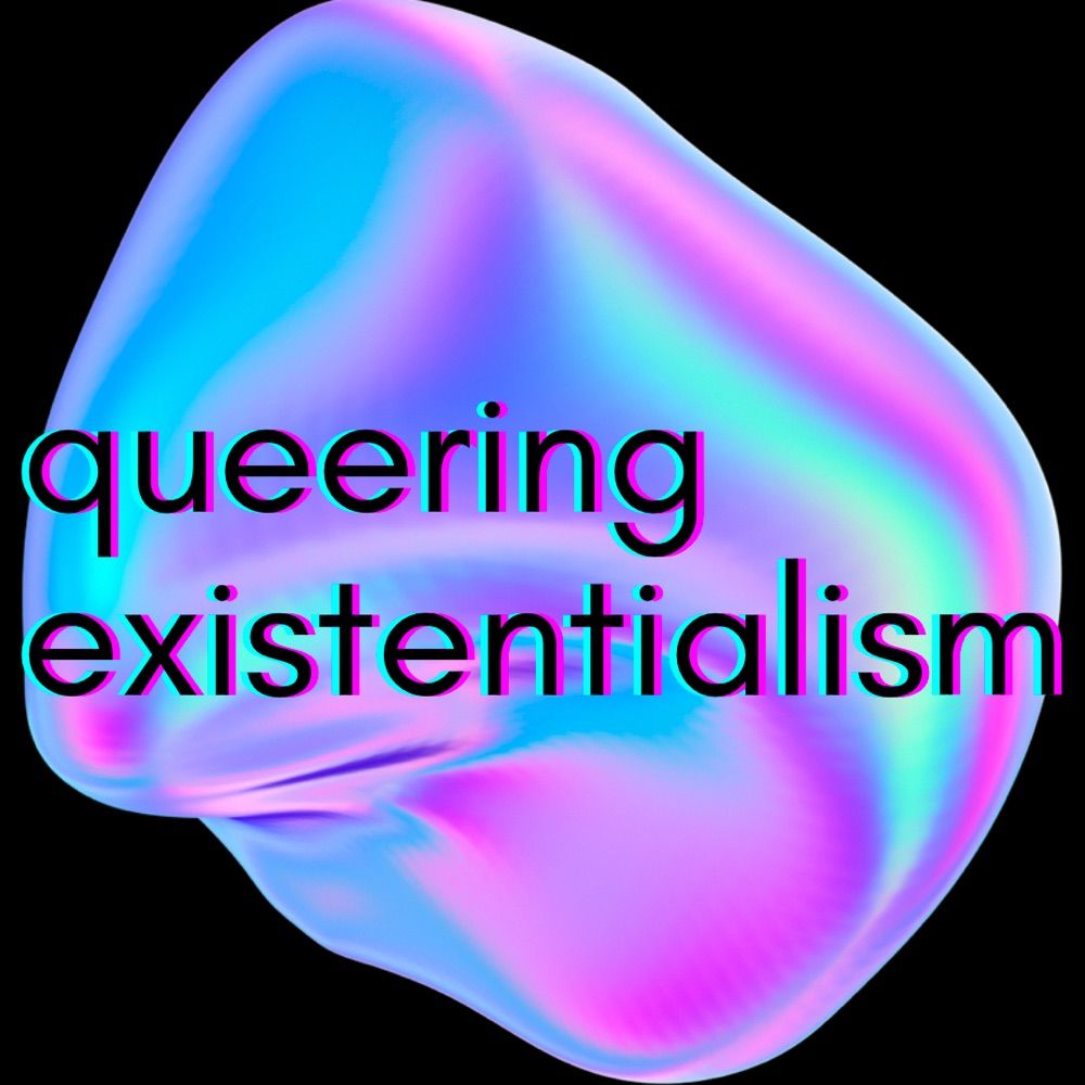 queering existentialism