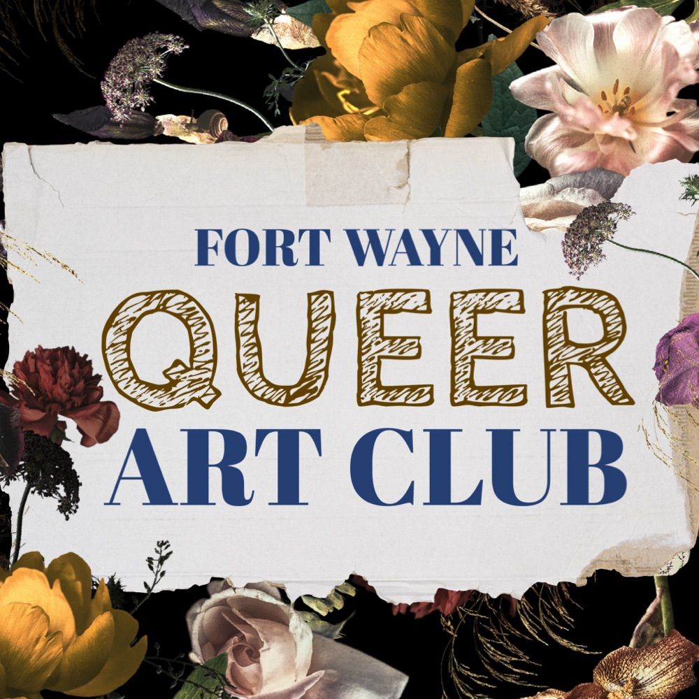 Fort Wayne Queer Art Club
