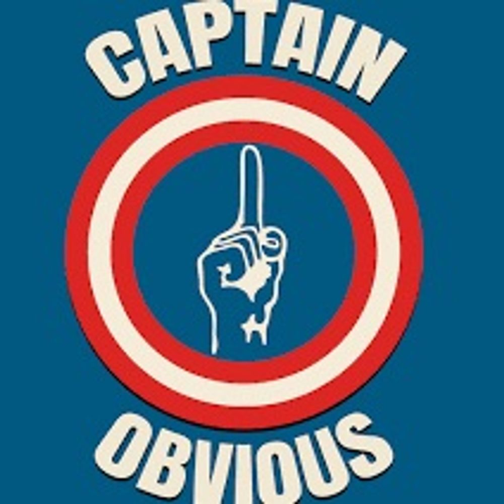 Captain Obvious