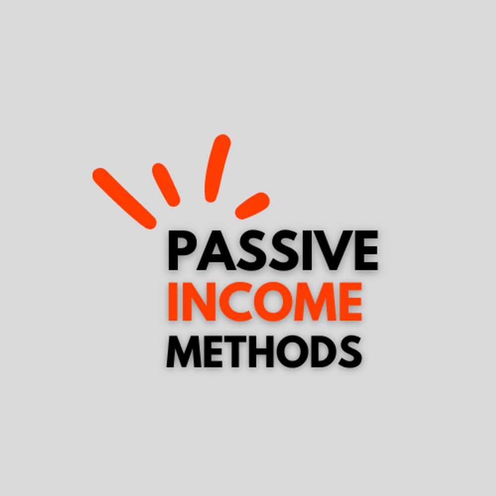 Passive Income Methods 