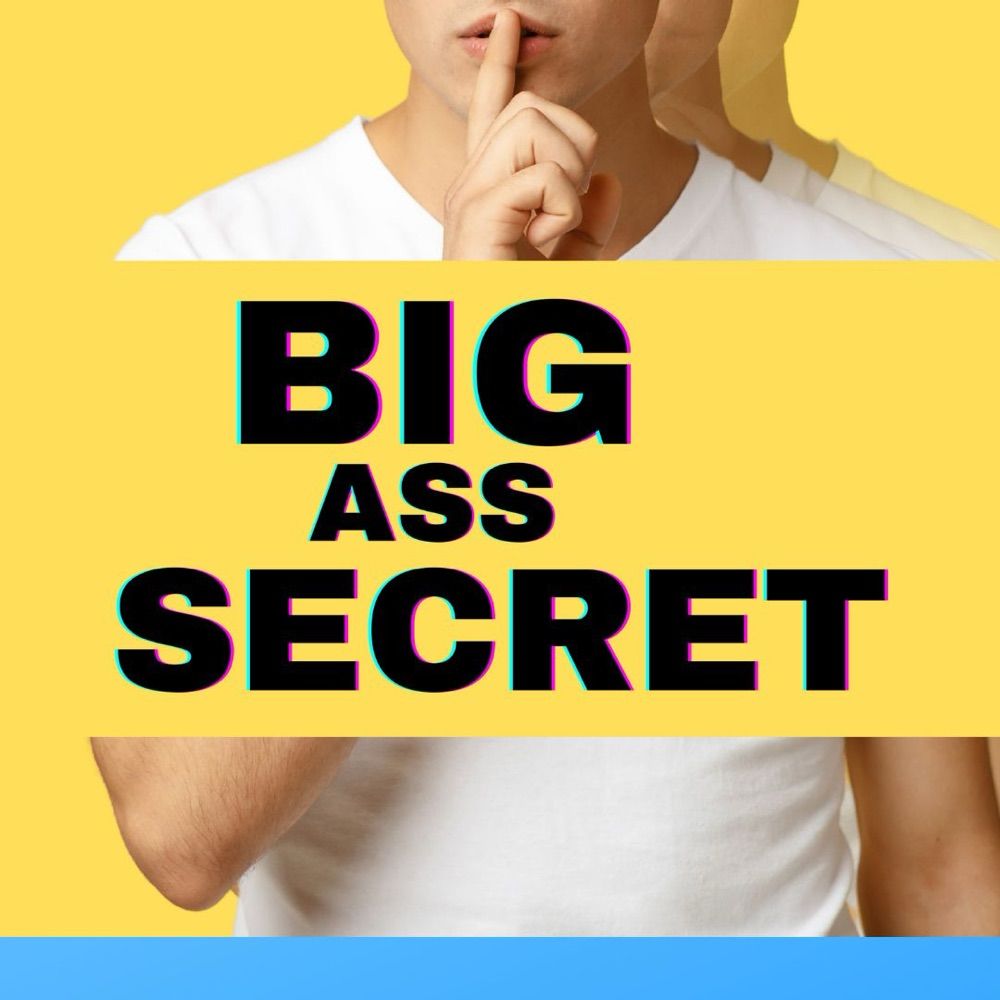 Profile picture bigasssecret.bsky.social