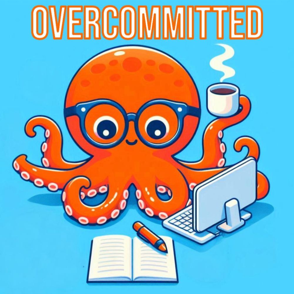 Overcommitted Podcast