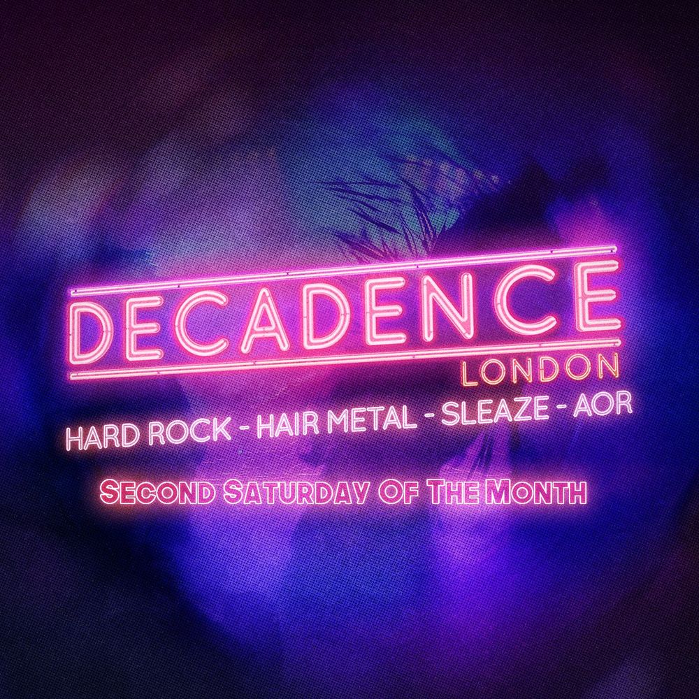 Decadence London 