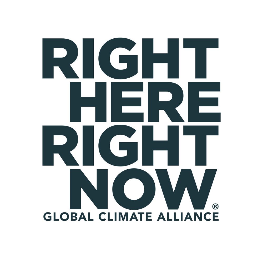 Right Here, Right Now Global Climate Alliance 